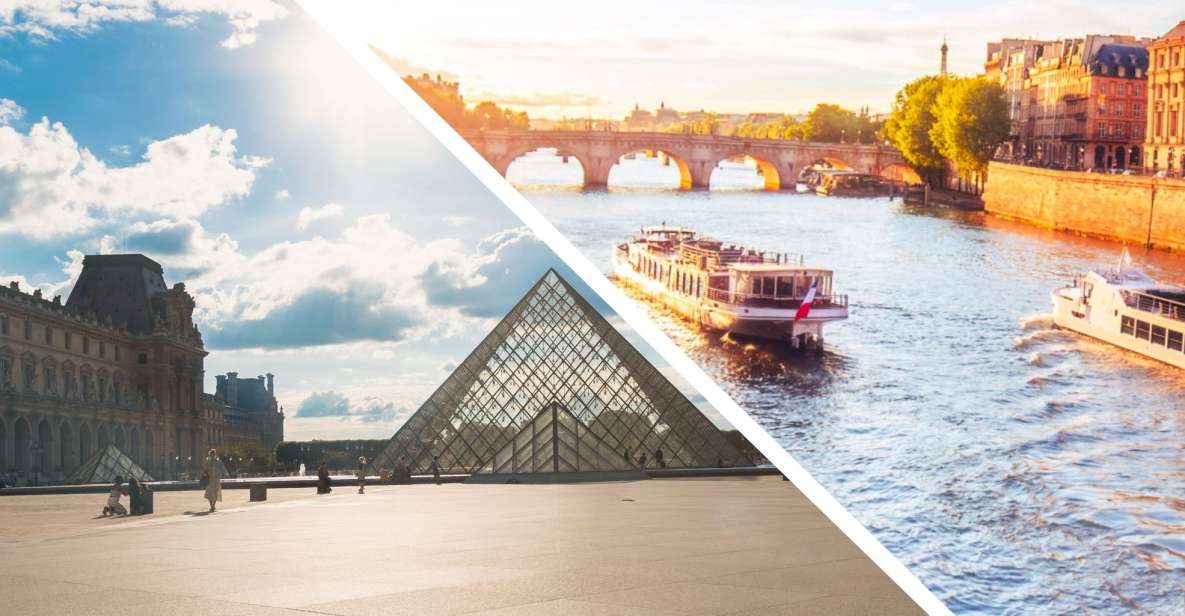 Paris: Louvre Reserved Ticket and River Cruise Combo - Seine River Cruise: Best Use of Your Flexible Ticket